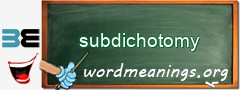 WordMeaning blackboard for subdichotomy